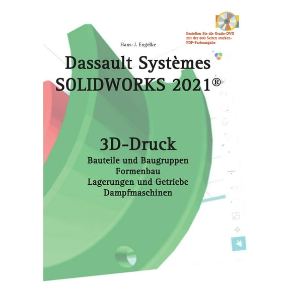 Solidworks 2021 3D-Druck (Paperback)