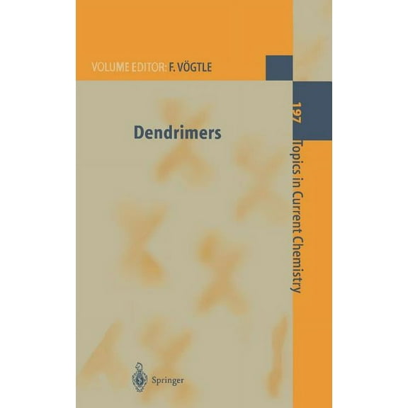 Topics in Current Chemistry Dendrimers, Book 197, (Hardcover)