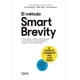 thumbnail image 1 of Libro El Metodo Smart Brevity Tapa Blanda, Autor Por Asignar, Editorial Koan Libros, 1 of 2