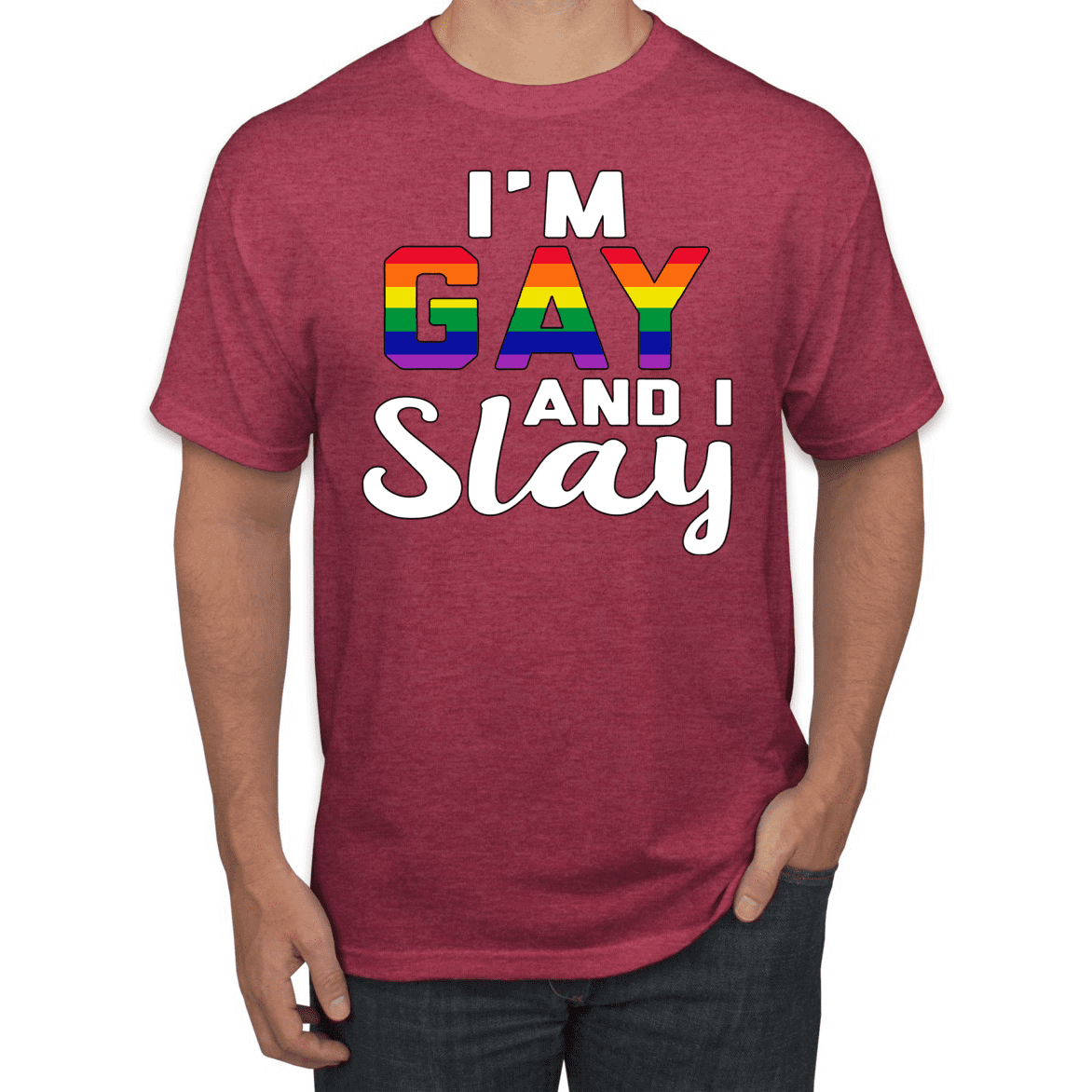 Wild Bobby I M Gay And I Slay Gay Lesbian Rainbow Lgbt Pride Graphic T Shirt