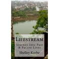 thumbnail image 2 of Lifestream: Journey into Past and Future Lives, 2 of 3