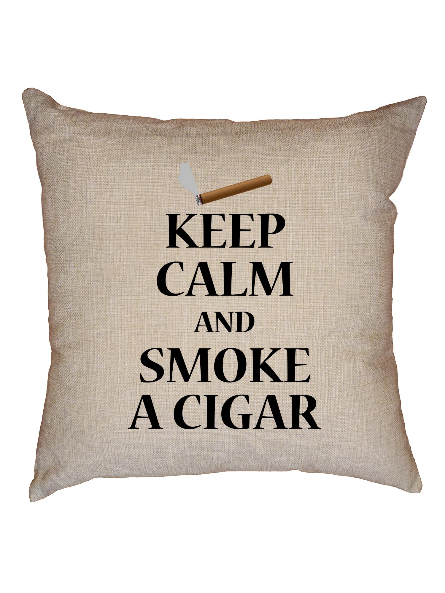 Keep Calm And Smoke A Cigar Decorative Linen Throw Cushion Pillow Case