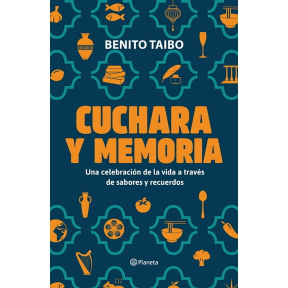 Cuchara Y Memoria (Memorias) / Spoon and Memory (a Memoir), (Paperback)