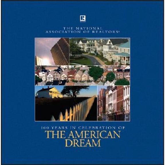 Pre-Owned The American Dream : National Association of Realtors (Hardcover) 9780470178171