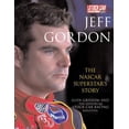 thumbnail image 1 of Pre-Owned Jeff Gordon: The Nascar Superstar's Story (Paperback) 0760321787 9780760321782, 1 of 1
