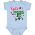 thumbnail image 3 of Inktastic Santa is Promoting Me to Big Sister Girls Baby Bodysuit, 3 of 5