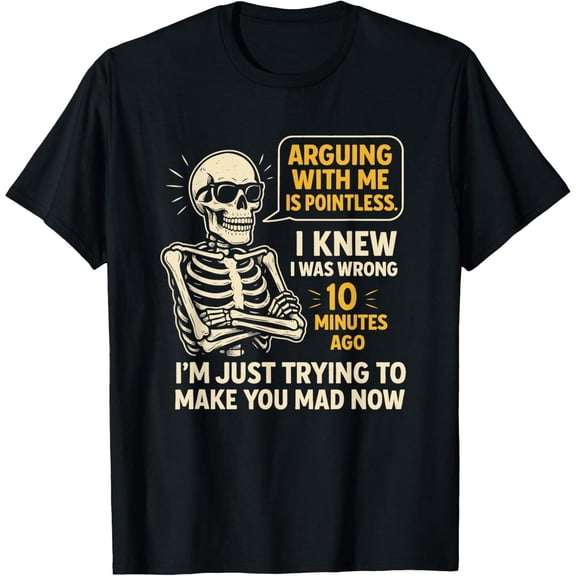 Edgy Humor Graphic Tee, Tops Has Skeleton And Text Design, Round Neck Regular Fit T - shirts, Size(S - 5XL)