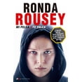 thumbnail image 1 of RONDA ROUSEY MI PELEA TU PELEA DEL NUEVO EXTREMO, 1 of 2