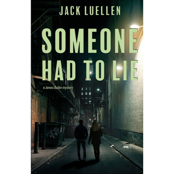 Someone Had to Lie, (Paperback)