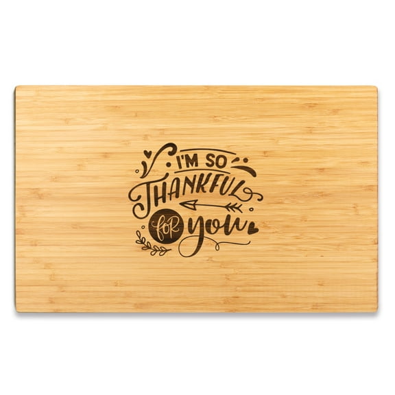 Koyal Wholesale Valentine's Day Laser Engraved Large Bamboo Wood Cutting Board, I'm So Thankful For You, 1-Pack