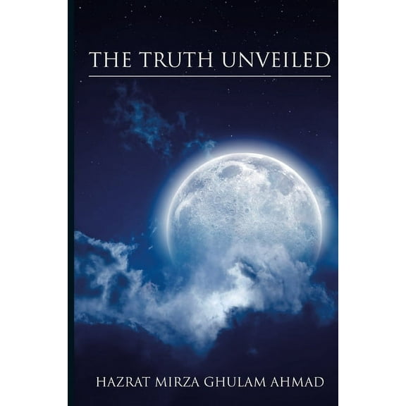 The Truth Unveiled, (Paperback)