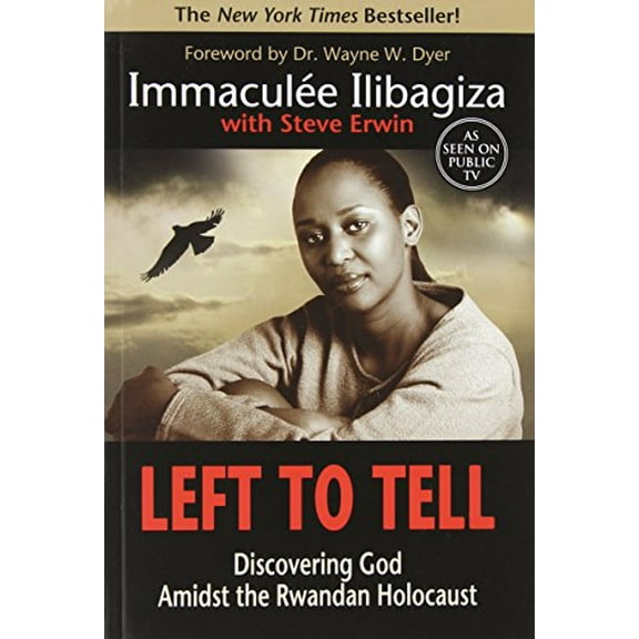 Pre-Owned Left to Tell: Discovering God Amidst the Rwandan Holocaust
