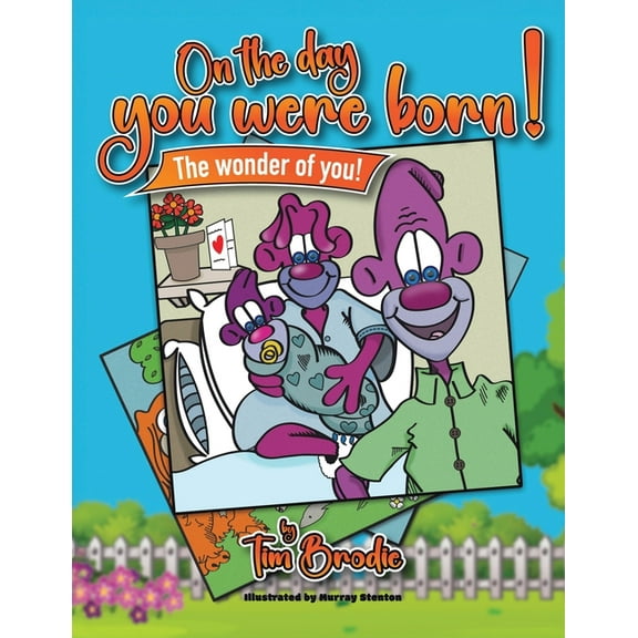 On the Day You Were Born: The Wonder of You, (Paperback)