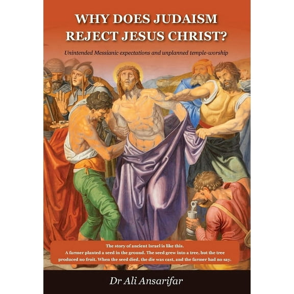 Why does Judaism reject Jesus Christ?, (Paperback)