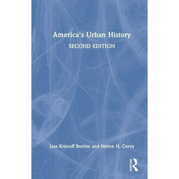 America's Urban History, (Hardcover)