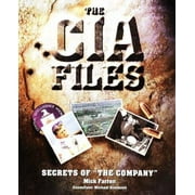 The CIA Files: Secrets of the Company [Hardcover - Used]