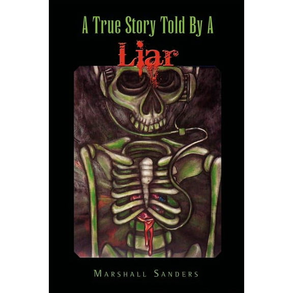 True Story Told by a Liar