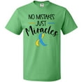 thumbnail image 3 of Inktastic No Mistakes, Just Miracles Down Syndrome Awareness T-Shirt, 3 of 5