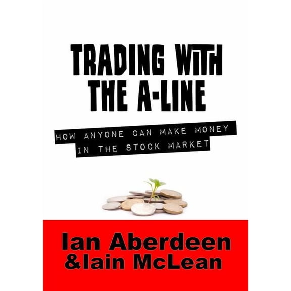 Trading With The A-Line, (Paperback)