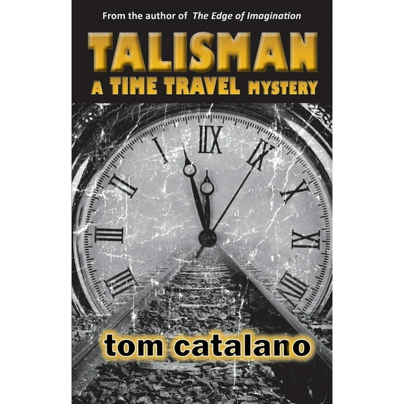 Talisman: A Time Travel Mystery, (Paperback)