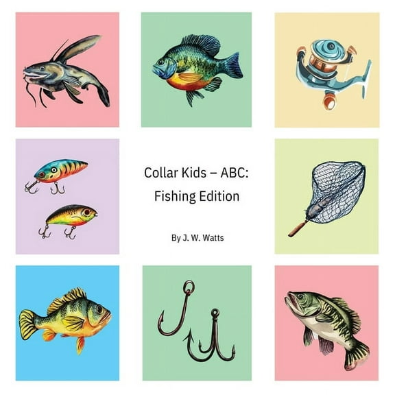 Collar Kids - ABC: Fishing Edition, (Hardcover)