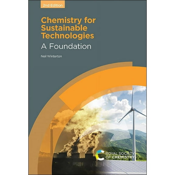 Chemistry for Sustainable Technologies: A Foundation, (Hardcover)