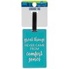 Protege Luggage Tag - Aqua Blue - "Great things never came from comfort zones" (4 x 2.5")