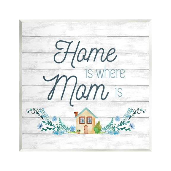 Stupell Industries Floral Where Mom Is Botanical & Floral Painting Unframed Art Print Wall Art, 12 x 12