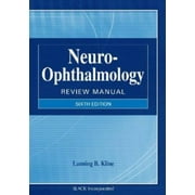 Neuro-Ophthalmology Review Manual [Paperback - Used]