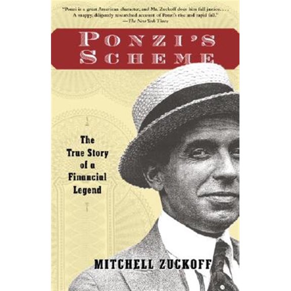 Pre-Owned Ponzi's Scheme: The True Story of a Financial Legend (Paperback) 0812968360 9780812968361