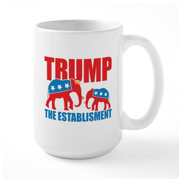 CafePress - Trump The Establishment Large Mug - 15 oz Ceramic Large White Novelty Mug