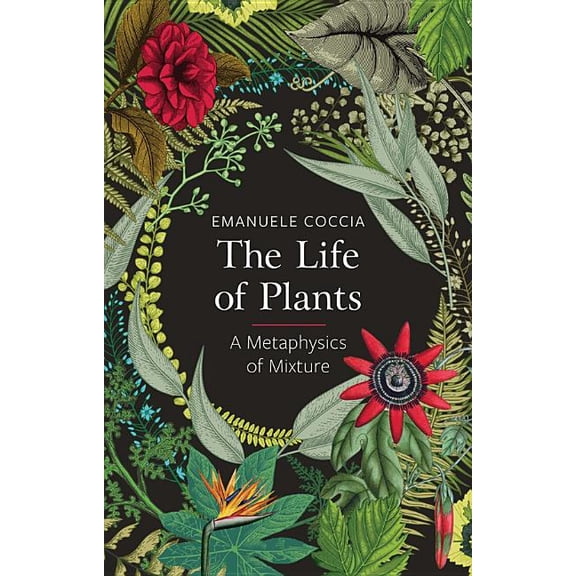 The Life of Plants (Hardcover)