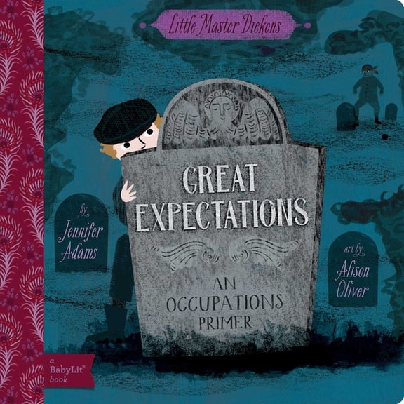 Babylit Classics Great Expectations: A Babylit(r) Occupations Primer, (Board Book)