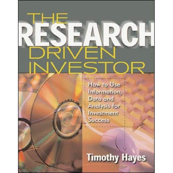 Pre-Owned The Research Driven Investor: How to Use Information, Data and Analysis for Investment Success (Hardcover) 007135462X 9780071354622