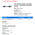 thumbnail image 2 of Rear Left Axle Assembly - Compatible with 2005 - 2008 Dodge Magnum RWD 5.7L V8 2006 2007, 2 of 2