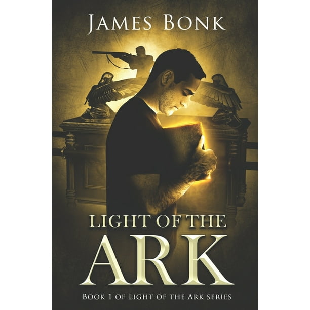 Light Of The Ark Light Of The Ark Book 1 Of Light The Ark Series A Christian Fiction Thriller Series 1 Paperback Walmart Com Light Of The Ark Light Of The Ark Book 1 Of Light The Ark Series A Christian Fiction Thriller Series 1 Paperback Walmart Com