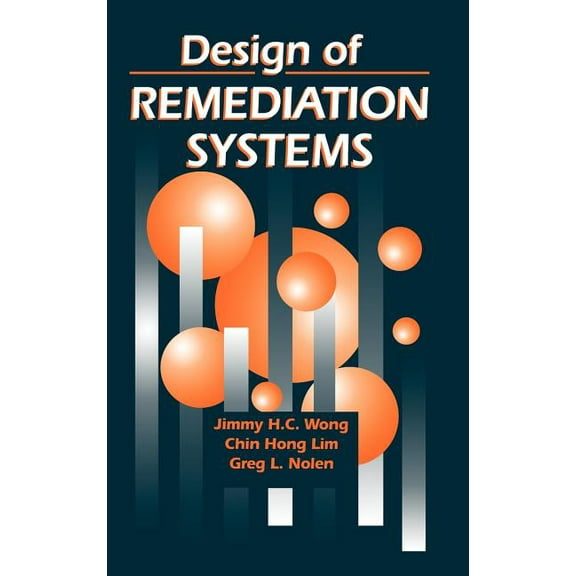 Design of Remediation Systems, (Hardcover)