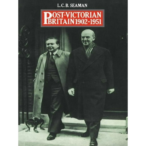 Post-Victorian Britain 1902-1951, (Paperback)