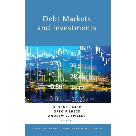 Financial Markets and Investments Debt Markets and Investments, (Hardcover)