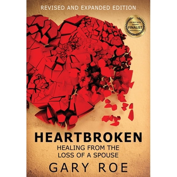 Pre-Owned Heartbroken: Healing from the Loss of a Spouse (Large Print) (Paperback) 1950382397 9781950382392