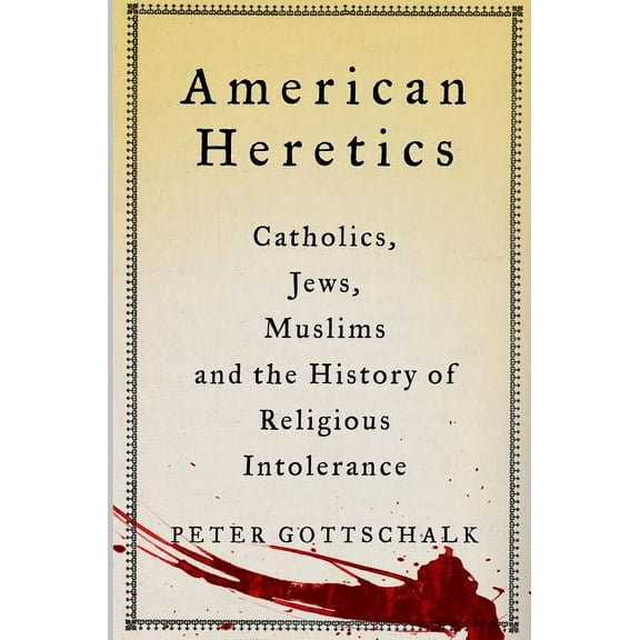 American Heretics (Hardcover)
