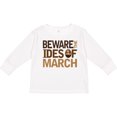 thumbnail image 3 of Inktastic Beware The Ides Of March Boys or Girls Long Sleeve Toddler T-Shirt, 3 of 5