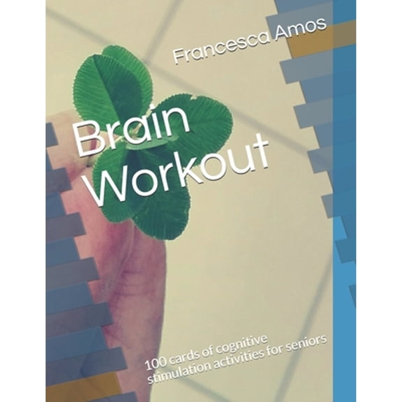 Brain Workout: 100 cards of cognitive stimulation activities for seniors (Paperback)