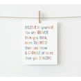 thumbnail image 3 of Believe In Yourself, Inspirational Gift for Teen Girls, Positive Quote, Affirmation Art Print, Kids Wall Art, Children Room Decor, Boho Nursery Decor, Unframed Print, 8"x10", 3 of 6