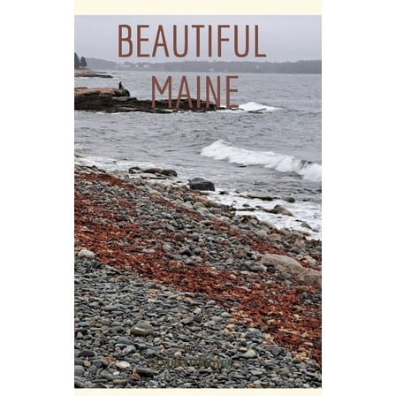 Beautiful Maine, (Paperback)