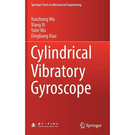 Springer Tracts in Mechanical Engineerin Cylindrical Vibratory Gyroscope, (Hardcover)