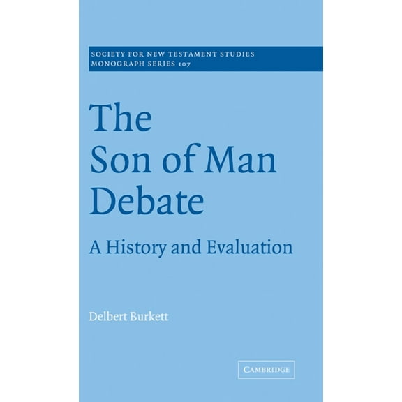 Society for New Testament Studies Monogr The Son of Man Debate, Book 107, (Hardcover)