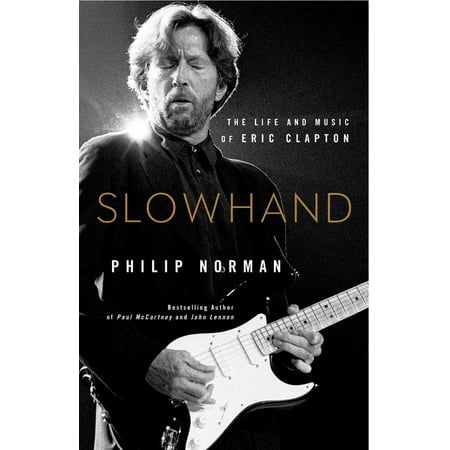 Slowhand-The-Life-and-Music-of-Eric-Clapton