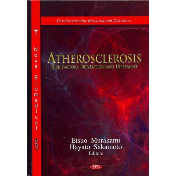 Atherosclerosis : Risk Factors, Prevention and Treatment