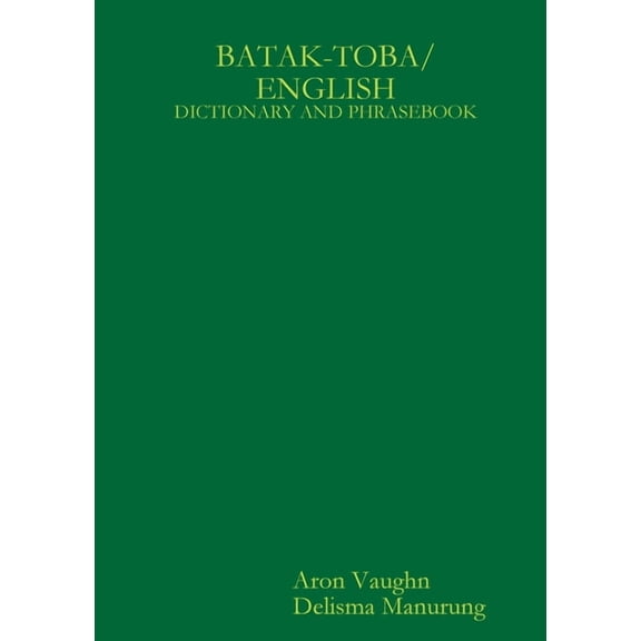 Batak Toba/English Dictionary and Phrasebook, (Paperback)